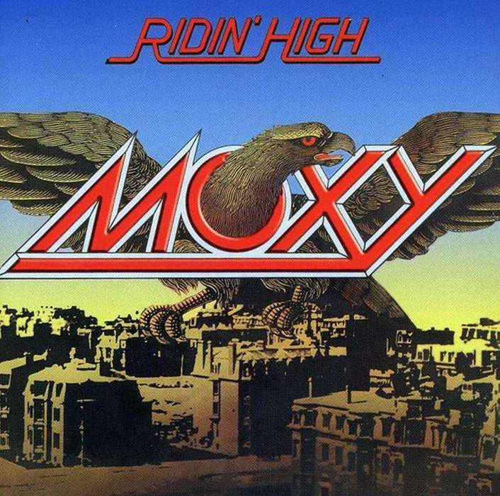 Moxy - Riding High;