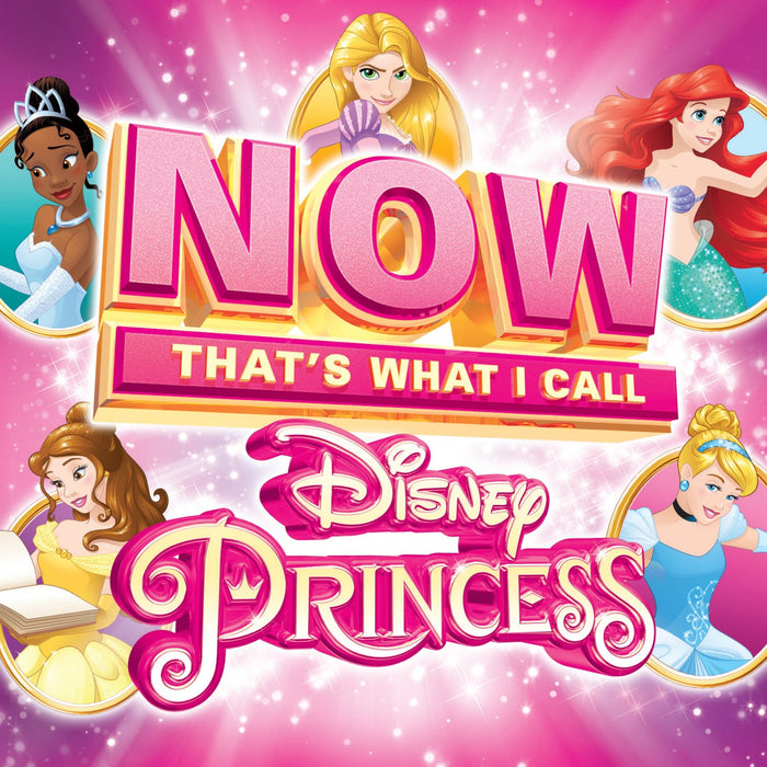 Now  That's What I Call Disney Princess / Various;