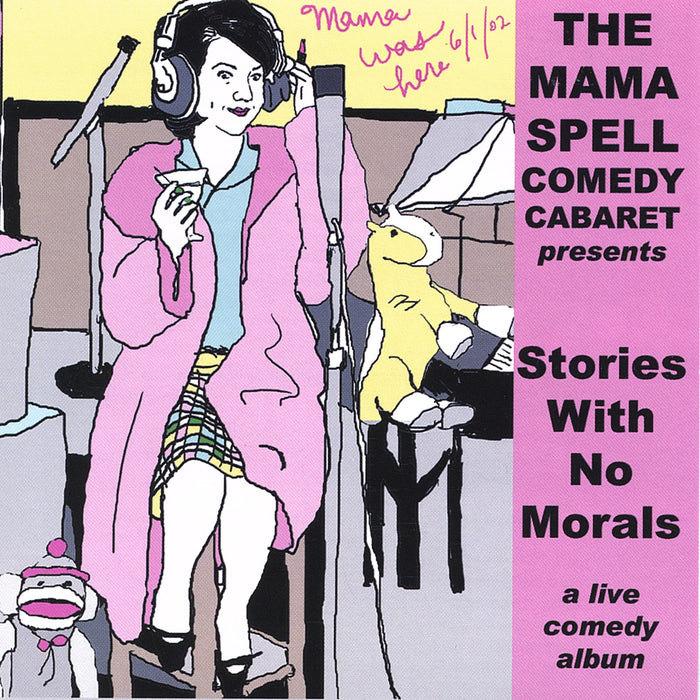 Mama Spell Comedy Cabaret (The) - Stories With No Morals;