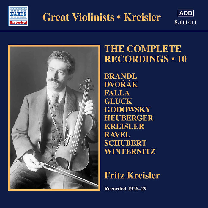 Fritz Kreisler: The Complete Recordings, Vol. 10;
