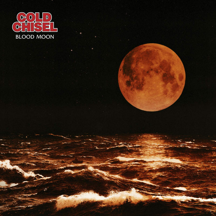 Cold Chisel - Blood Moon;