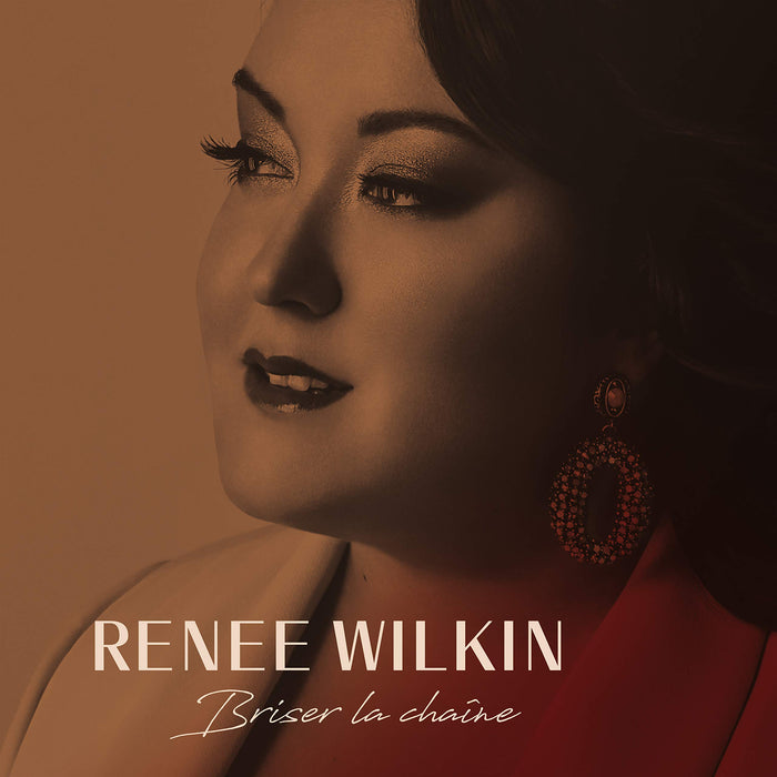 Renee Wilkin - Briser La Chaine;