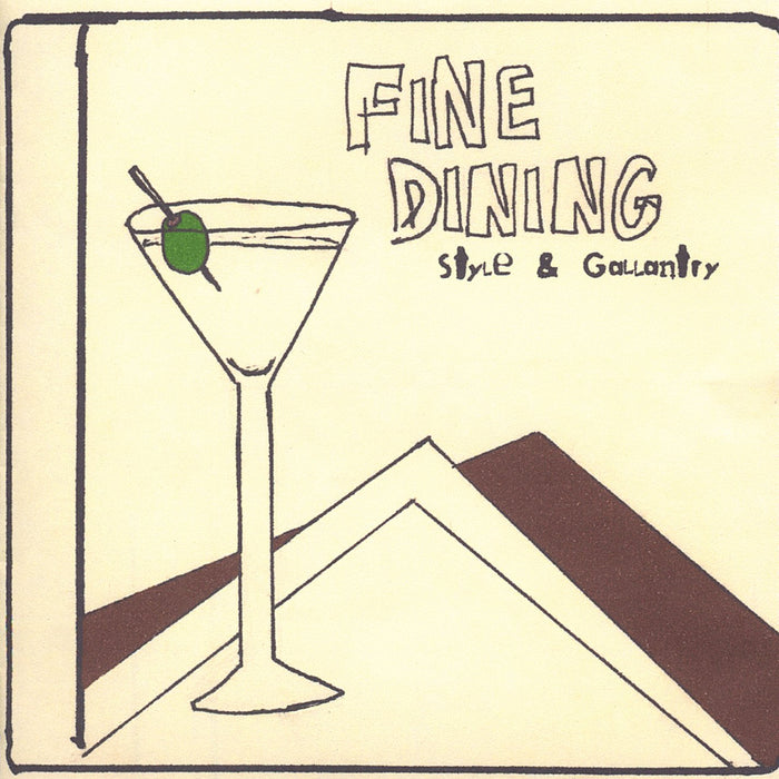 Fine Dining - Style &amp; Gallantry Ep;