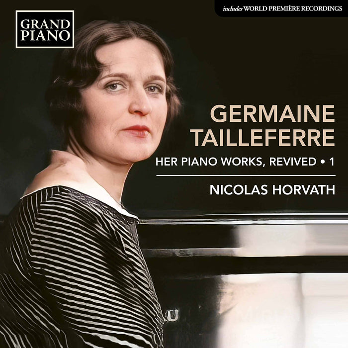 Germaine Tailleferre - Her Piano Works, Revived 1;