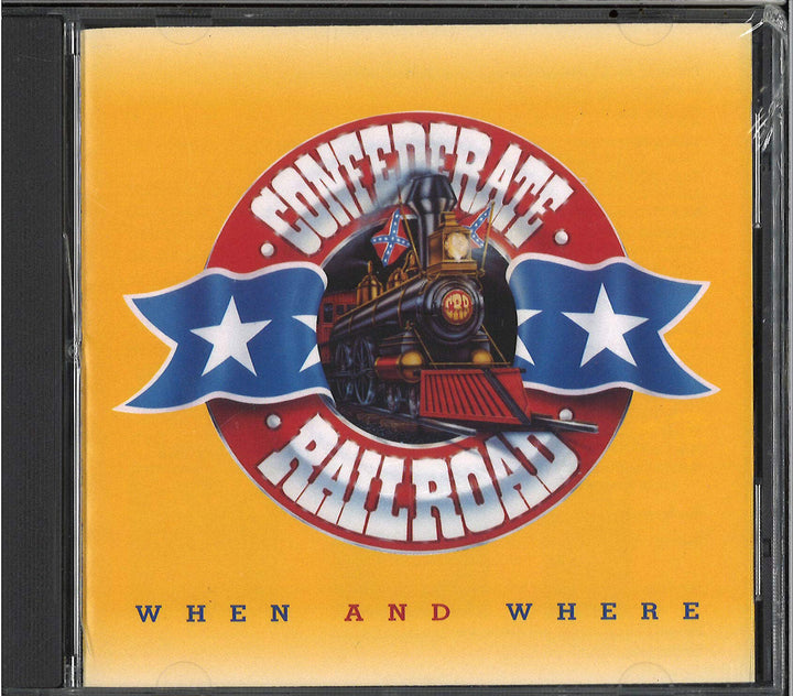 Confederate Railroad - When And Where;