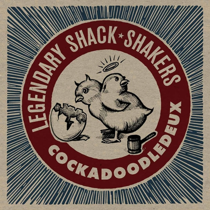 Legendary Shack Shak - Cockadoodledeux;