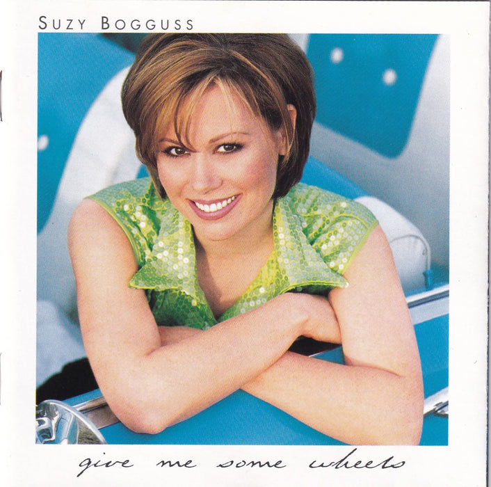 Suzy Bogguss - Give Me Some Wheels;