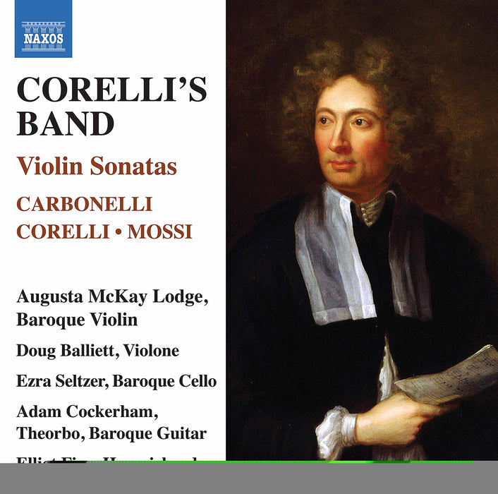 Corelli's Band: Violin Sonatas - Carbonelli, Corelli, Mossi;