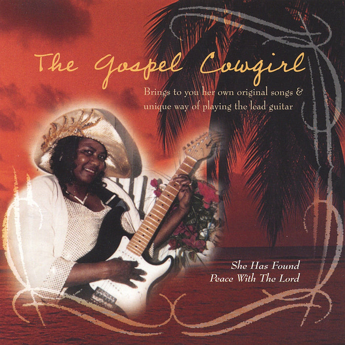 Gospel Cowgirl (The) - She Has Found Peace With The Lord;