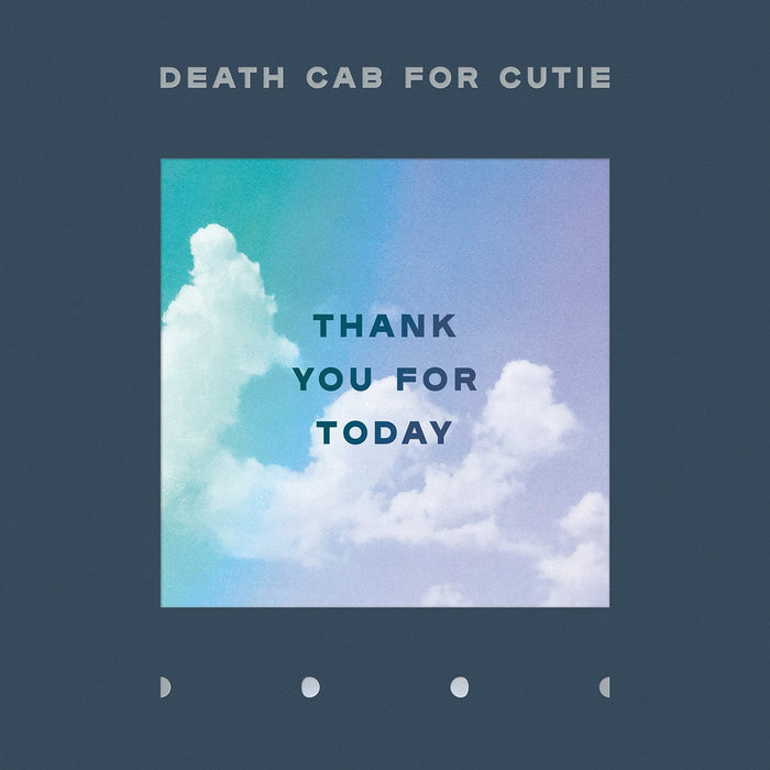Death Cab For Cutie - Thank You For Today;