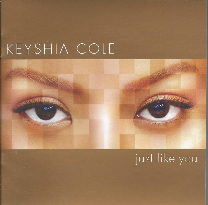 Keyshia Cole - Just Like You;