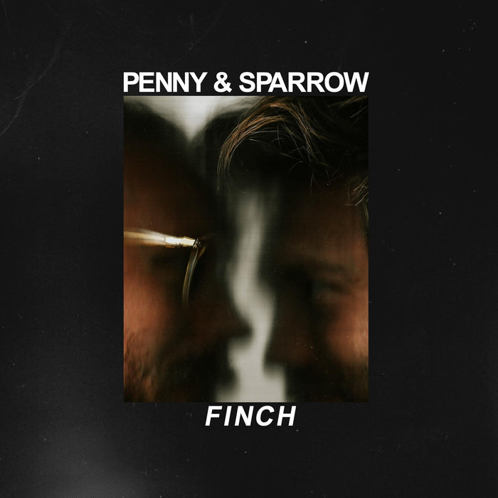 Penny & Sparrow - Finch;