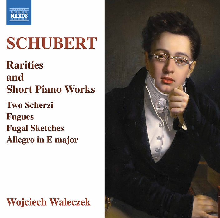 Franz Schubert - Rarities And Short Piano Works;