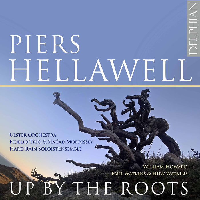 Piers Hellawell - Up By The Roots;