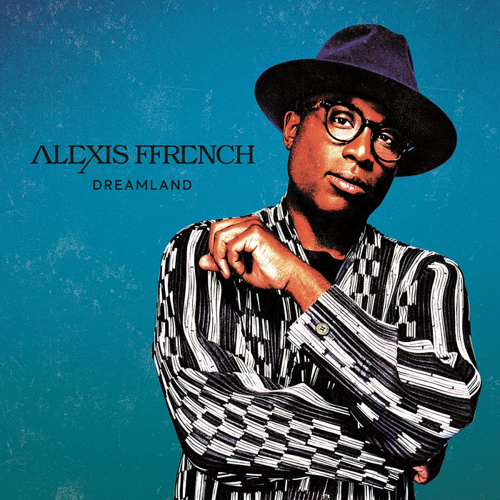 Alexis Ffrench - Dreamland;