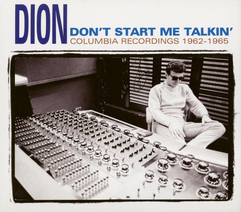 Dion - Don't Start Me Talking;