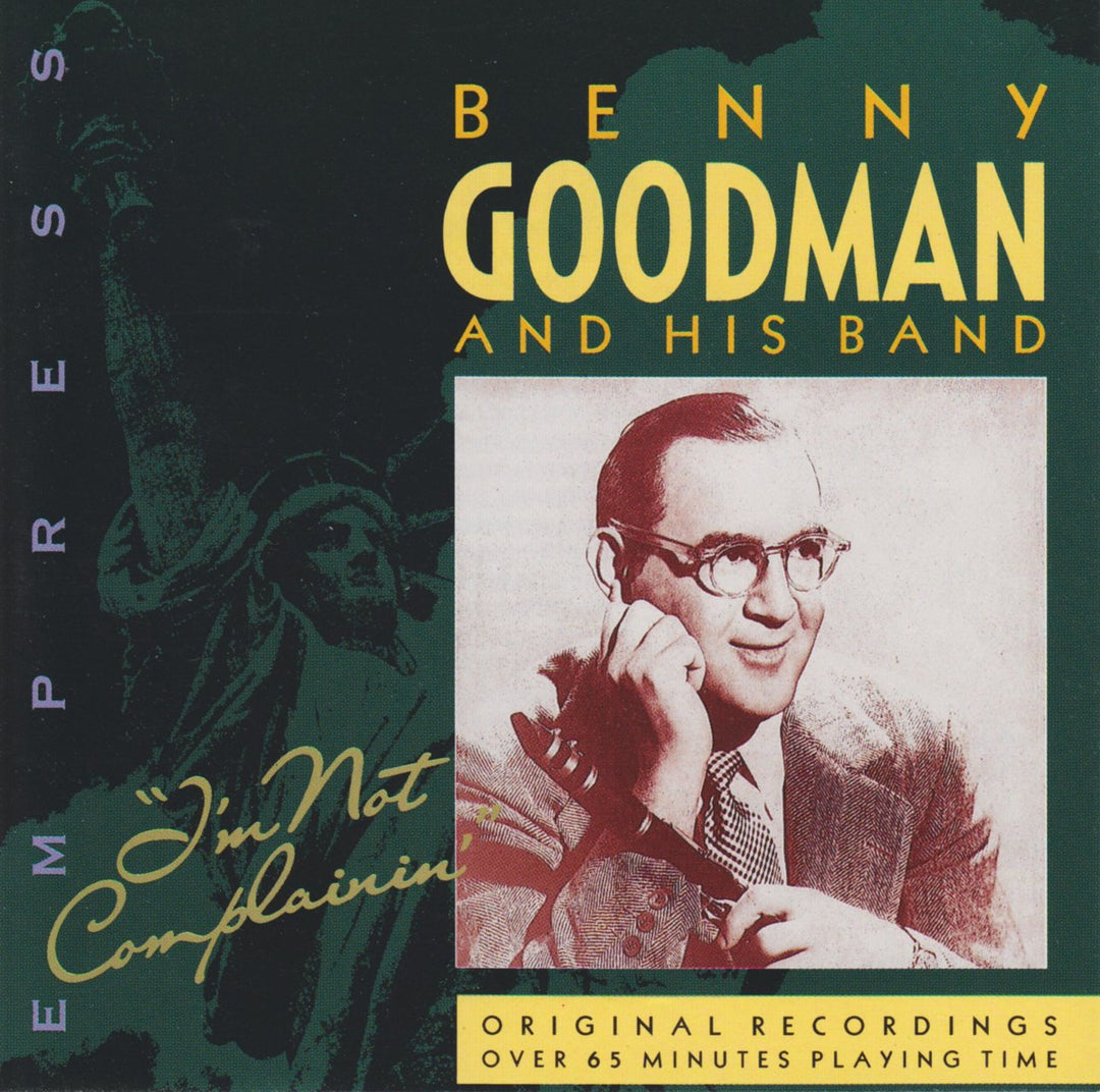Benny Goodman - I'M Not Complainin';