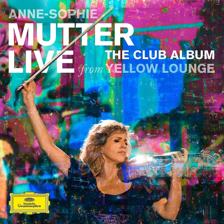 Anne-Sophie Mutter - The Club Album: Live At The Yellow Lounge;