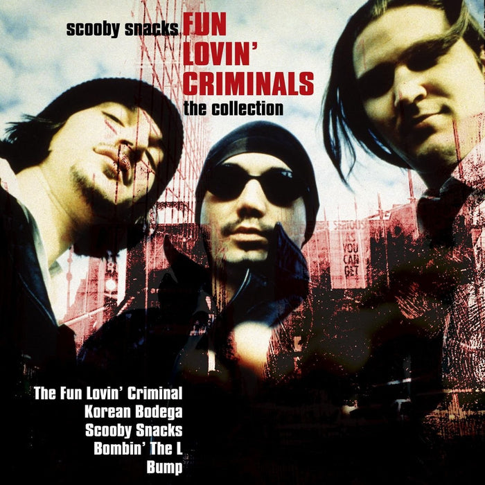 Fun Lovin' Criminals - Scooby Snacks;
