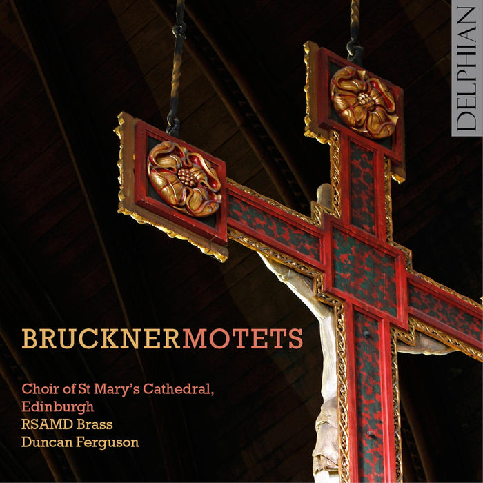 Anton Bruckner - Motets;