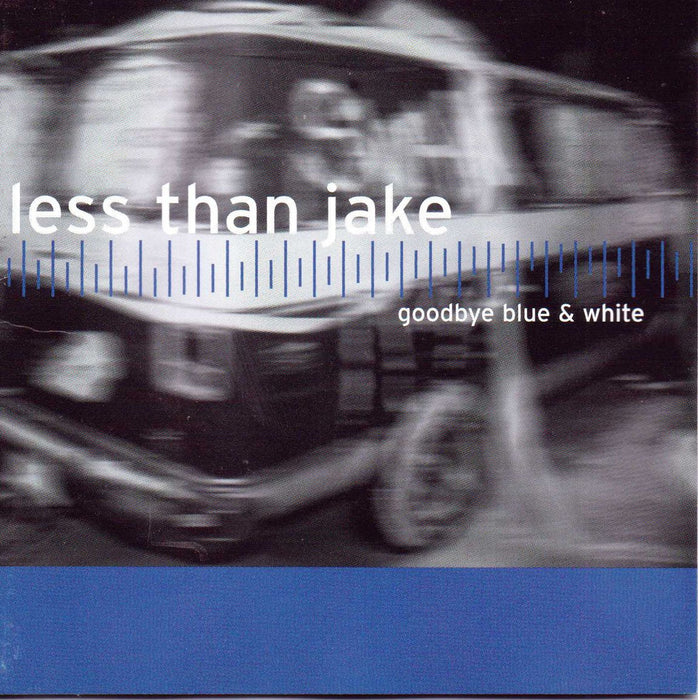 Less Than Jake - Goodbye Blue And White;