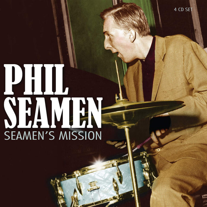 Phil Seamen - Seamen's Mission (4 Cd);