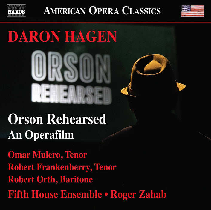 Daron Hagen - Orson Rehearsed;