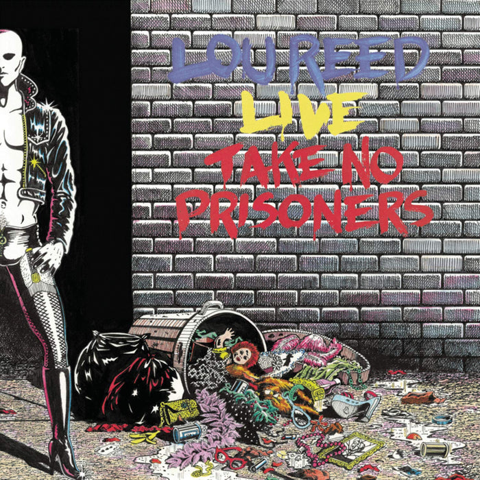 Lou Reed - Take No Prisoners Live;