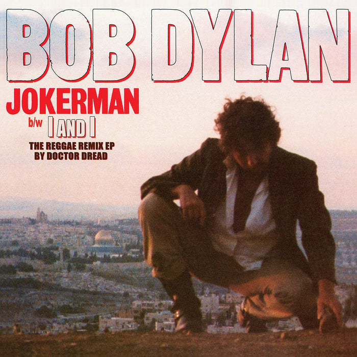 Bob Dylan - Jokerman / I And I (The Reggae Remix EP) (Rsd 2021);