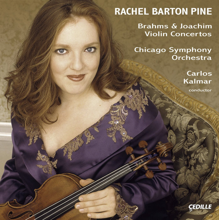 Rachel Barton Pine: Brahms & Joachim Violin Concertos;