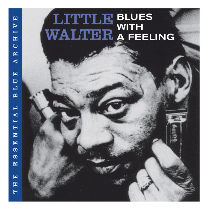 Little Walter - Blues With A Feeling;