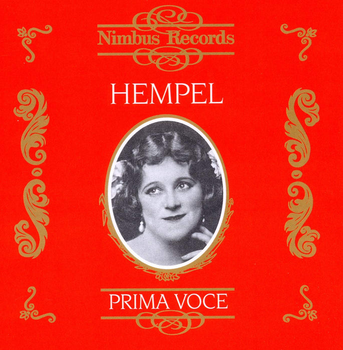 Frieda Hempel - Prima Voce 1910-1935;