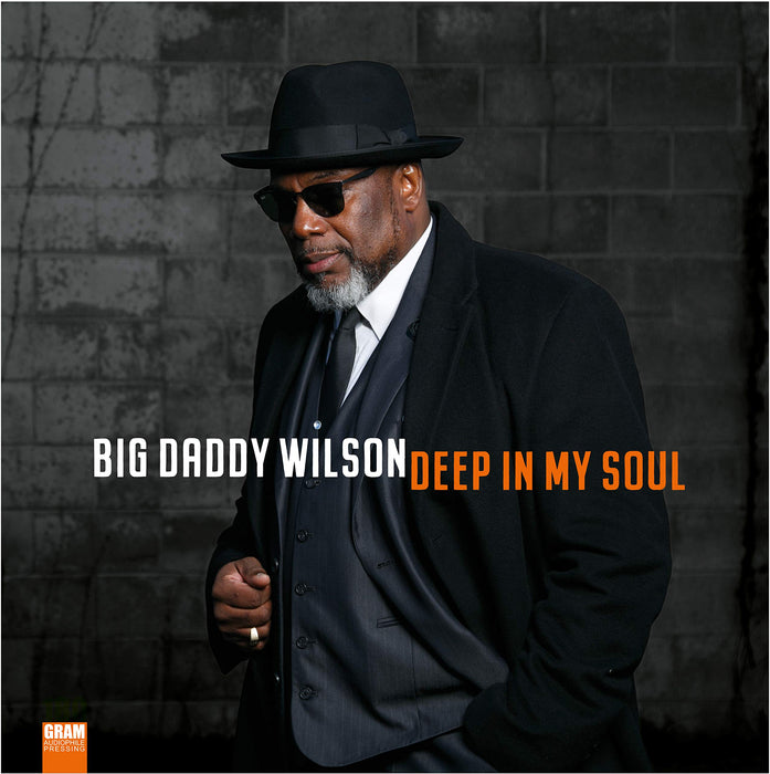 Big Daddy Wilson - Deep In My Soul;