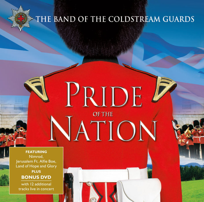 Band Of The Coldstream Guards (The) - Pride Of The Nation (Cd+Dvd);