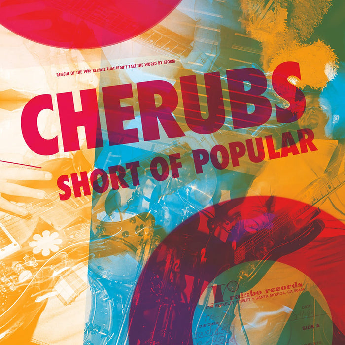 Cherubs - Short Of Popular;