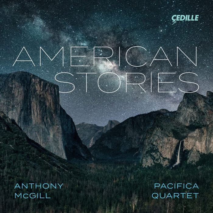 Anthony McGill / Pacifica Quartet: American Stories;