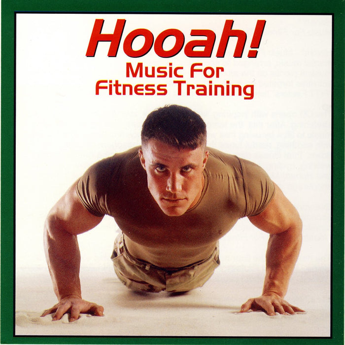 Hooah!: Music For Fitness Training;