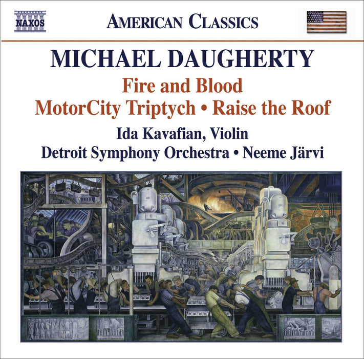 Michael Daugherty - Fire And Blood, Motorcity Triptych, Raise The Roof;