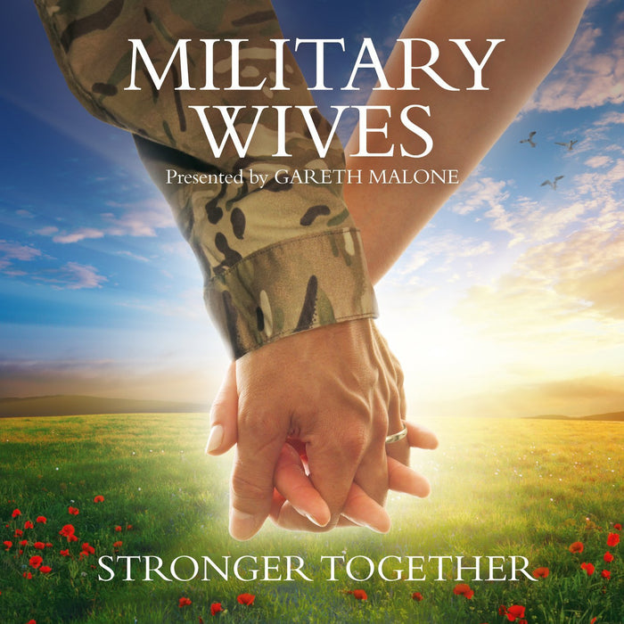 Military Wives - Stronger Together;