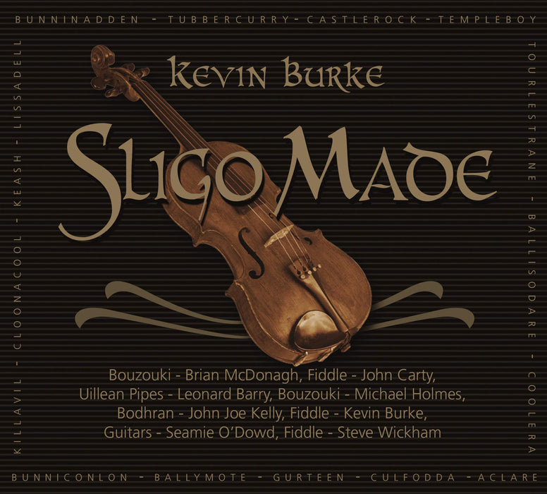 Kevin Burke - Sligo Made;
