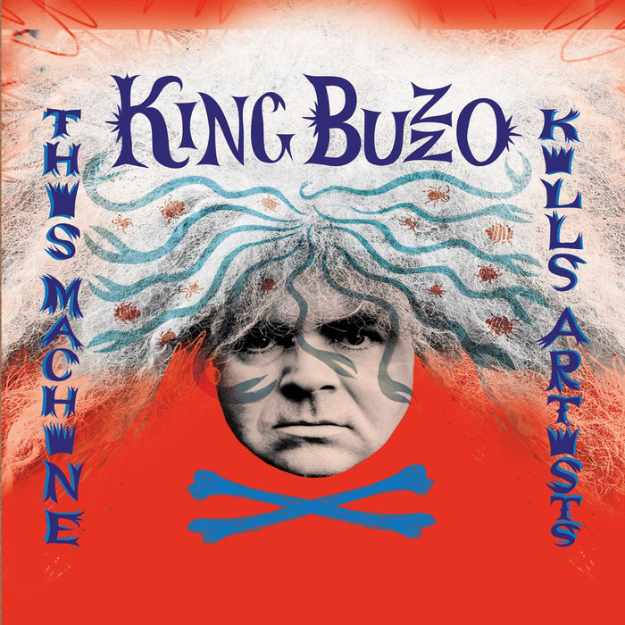 King Buzzo - This Machine Kills Artists;
