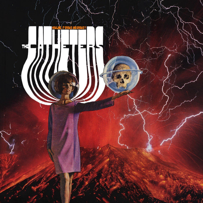 Catheters (The) - Howling It Grows & Grows;