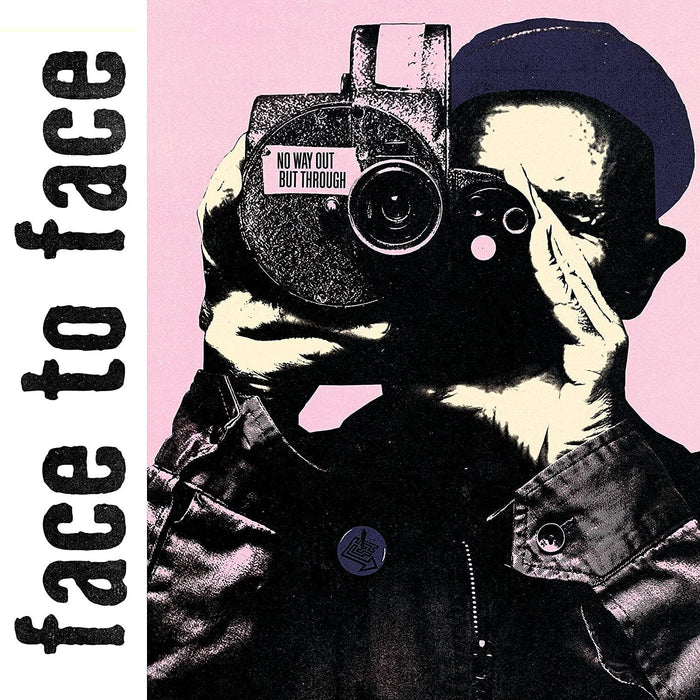 Face To Face - No Way Out But Through;