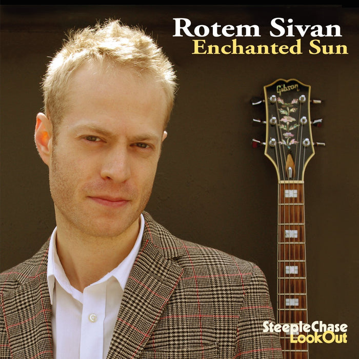 Rotem Sivan - Enchanted Sun;