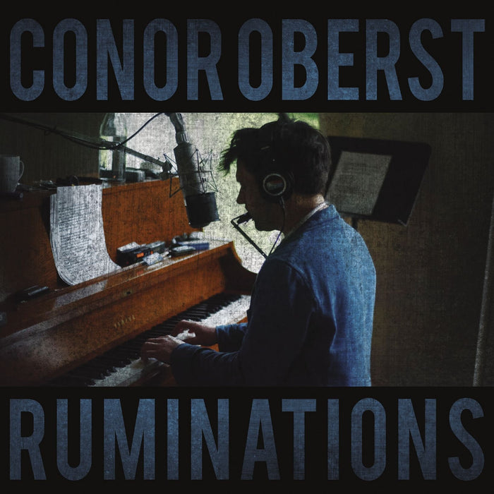 Conor Oberst - Ruminations;