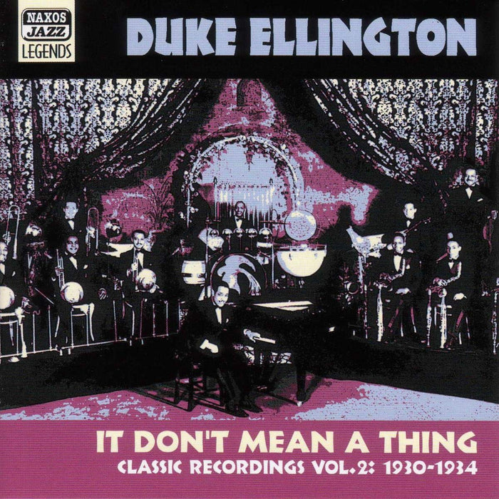 Duke Ellington - It Don't Mean A Thing (1930-1934);