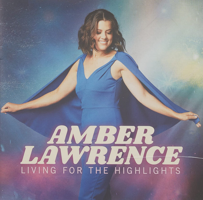 Amber Lawrence - Living For The Highlights;