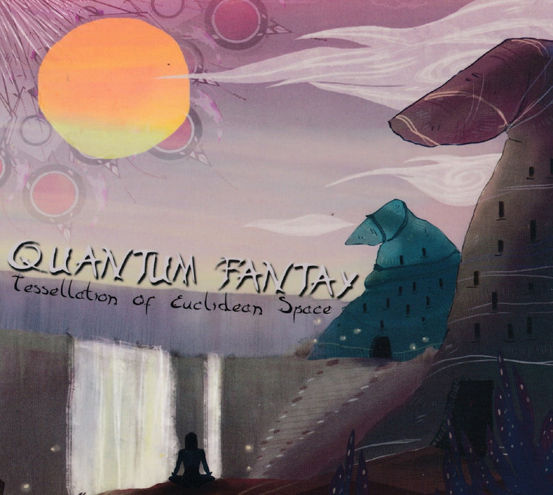 Quantum Fantay - Tessellation Of Euclidean;