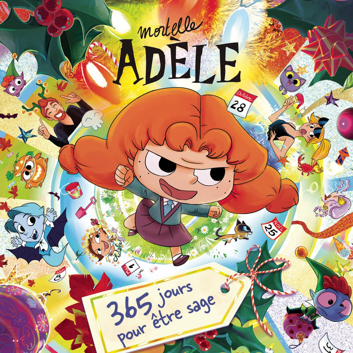 Mortelle Adele - 365 Jours Pour Etre Sage;