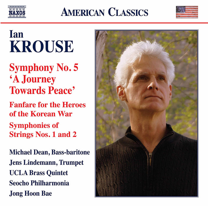 Ian Krouse - Symphony No. 5 A Journey Towards Peace;